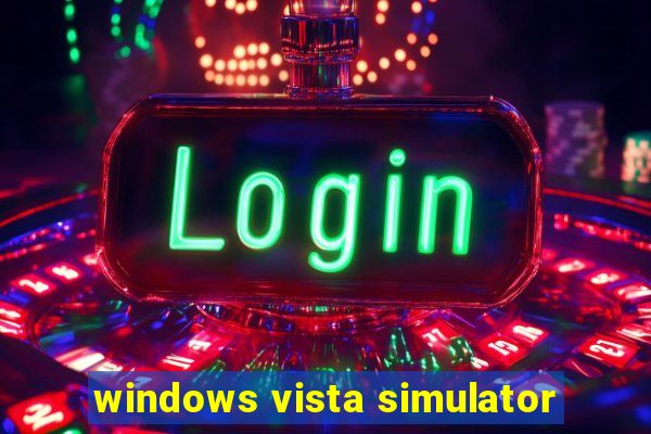 windows vista simulator